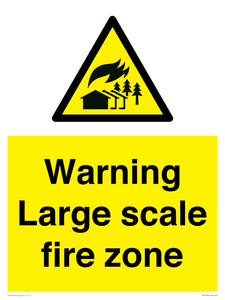 Warning Large scale fire zone
